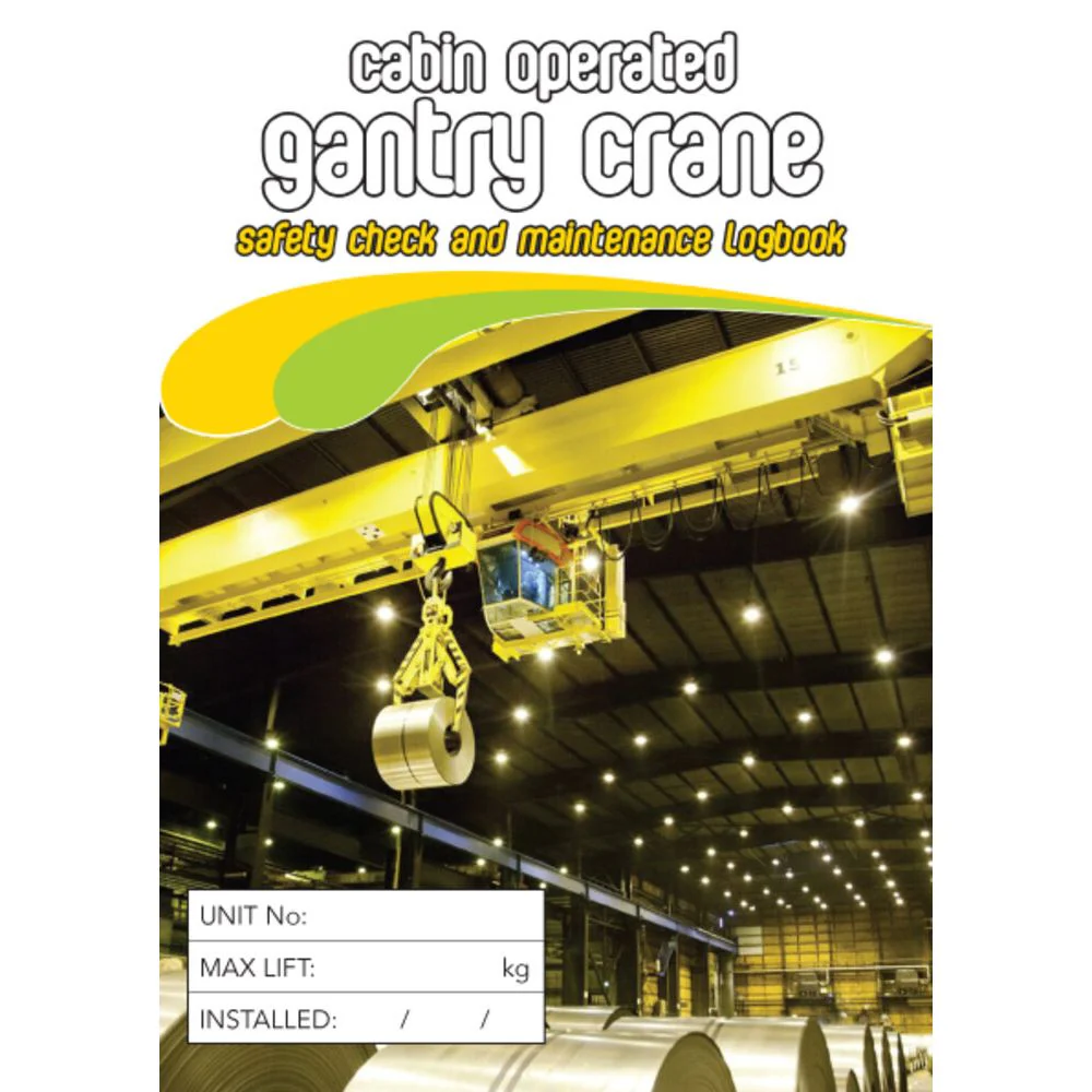 Cabin Gantry Crane Safety Pre Start Checklist Logbook