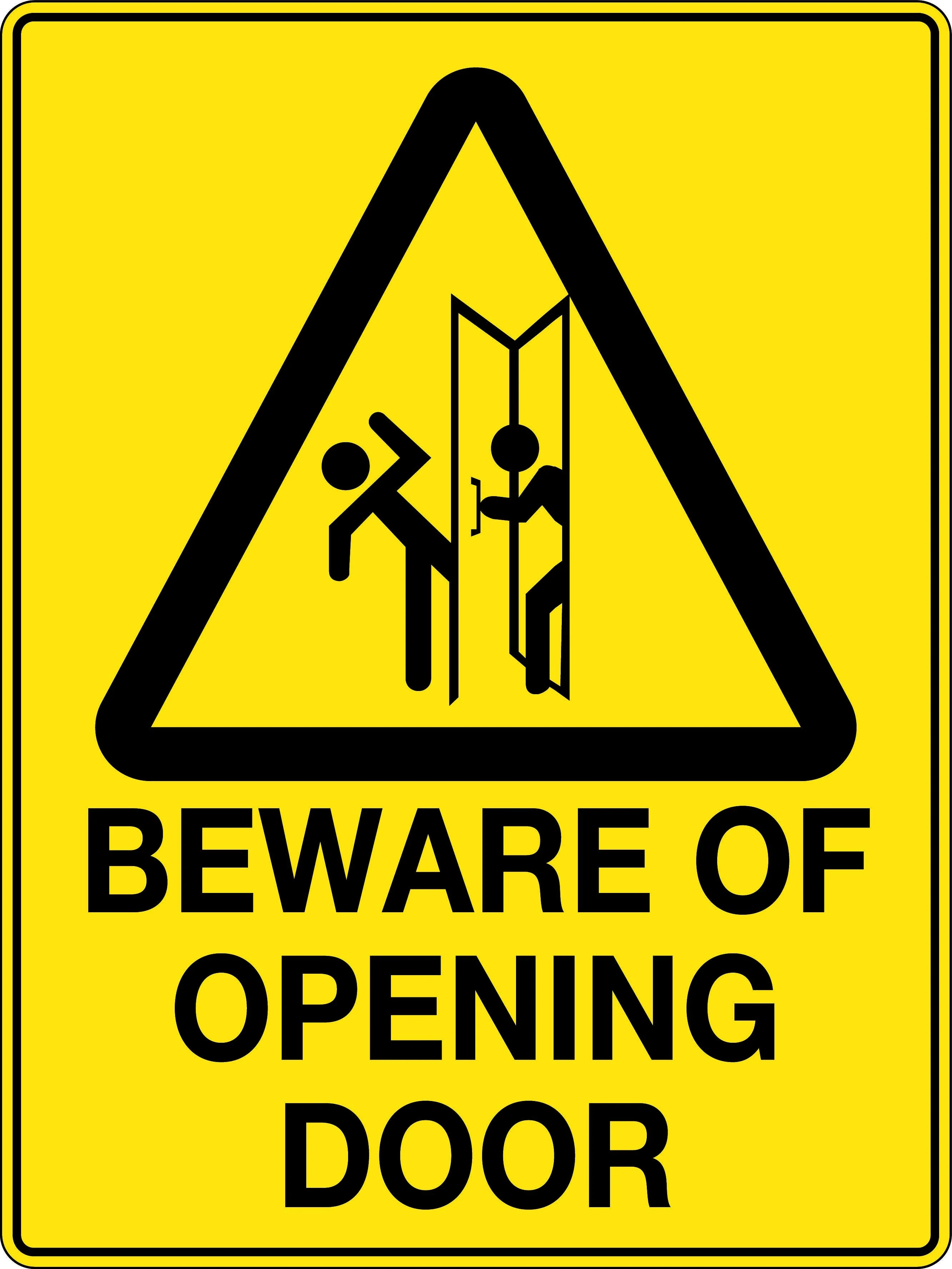 Caution Sign 'Beware of Opening Door'