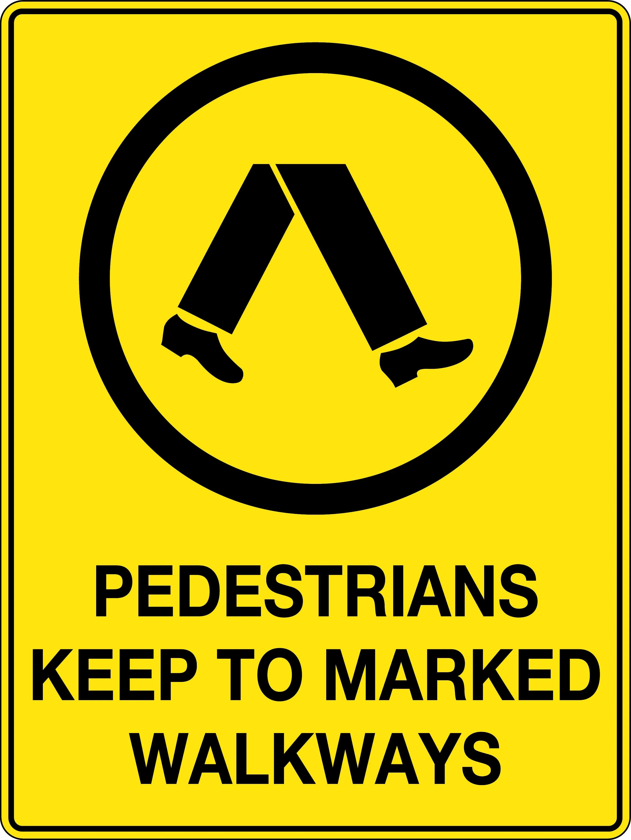 Caution Sign 'Pedestrians Keep To Marked Walkways'