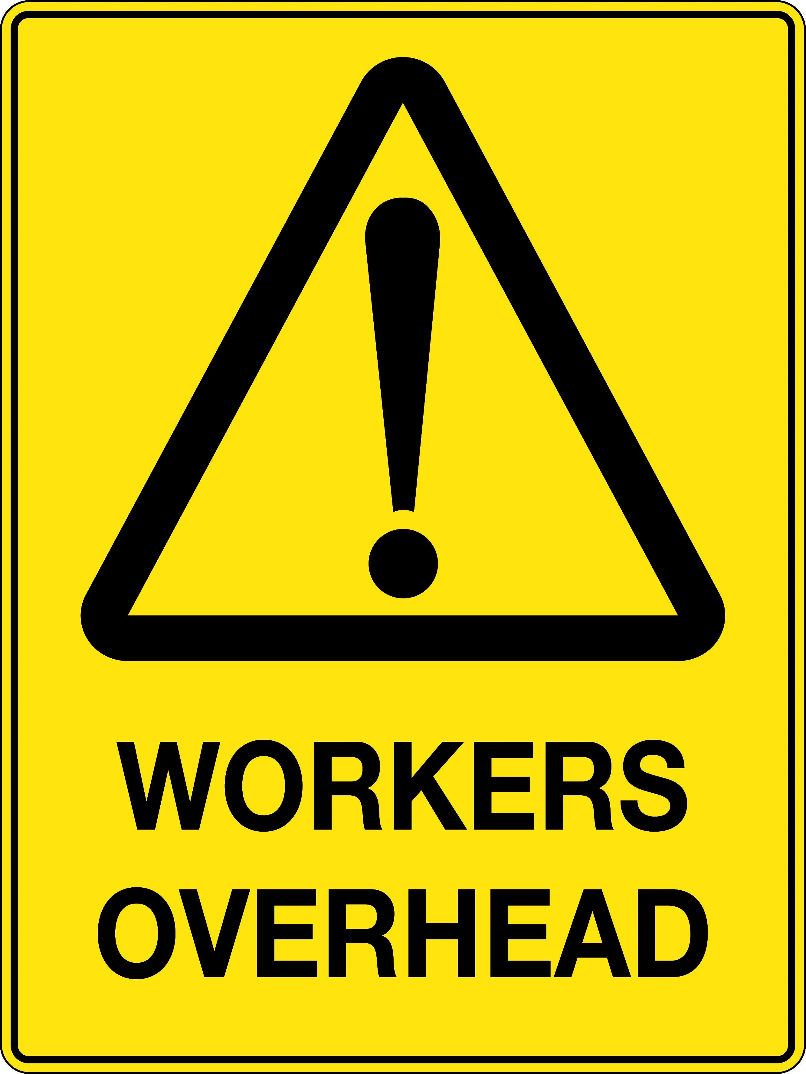 Caution Sign 'Workers Overhead'