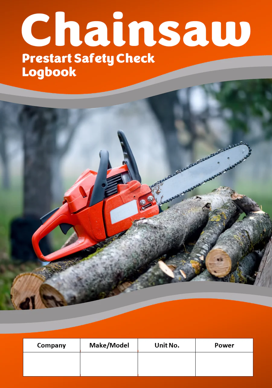 Chainsaw Pre Start Checklist and Maintenance Logbook