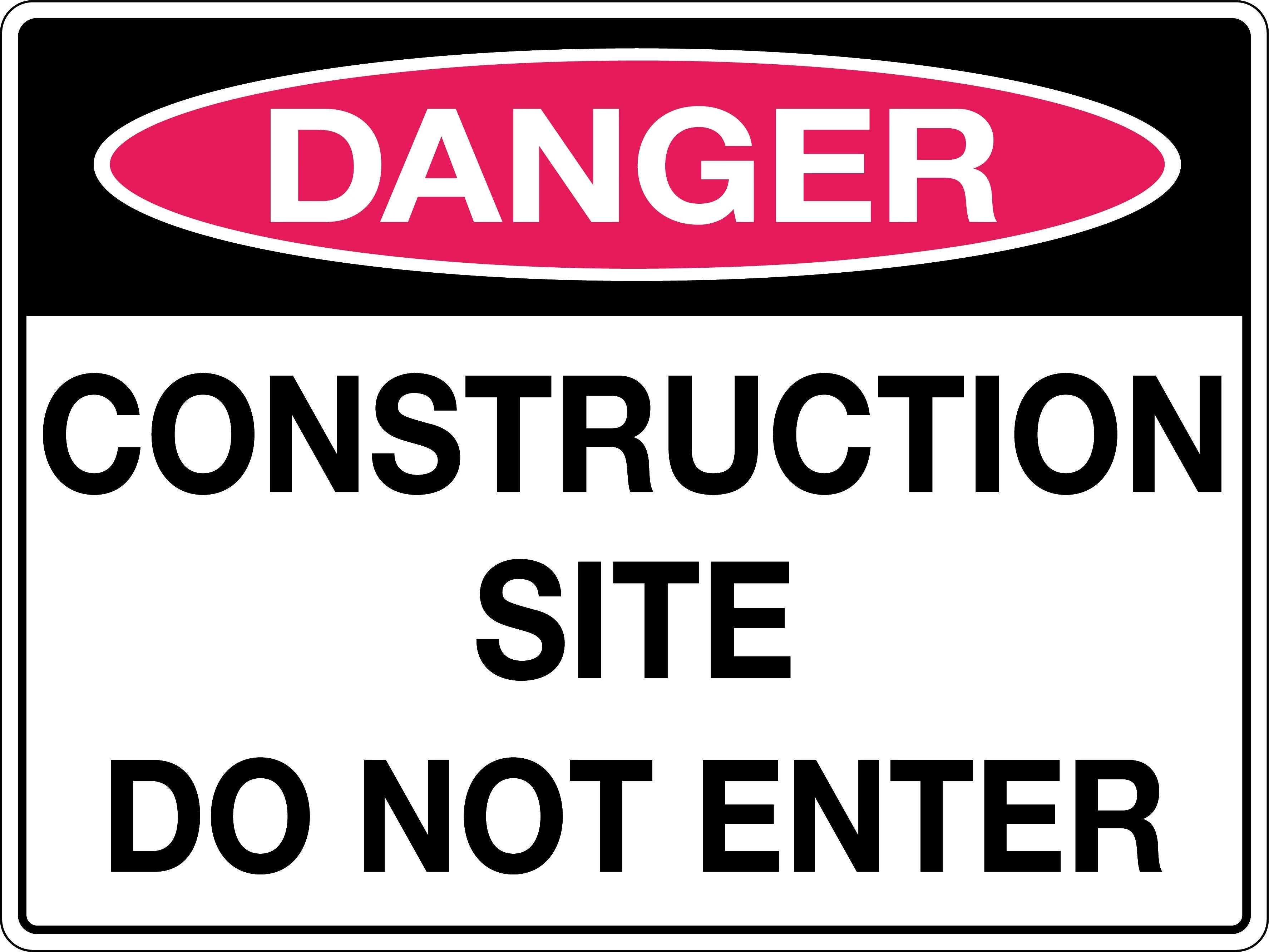 Danger Sign 'Construction Site Do Not Enter'