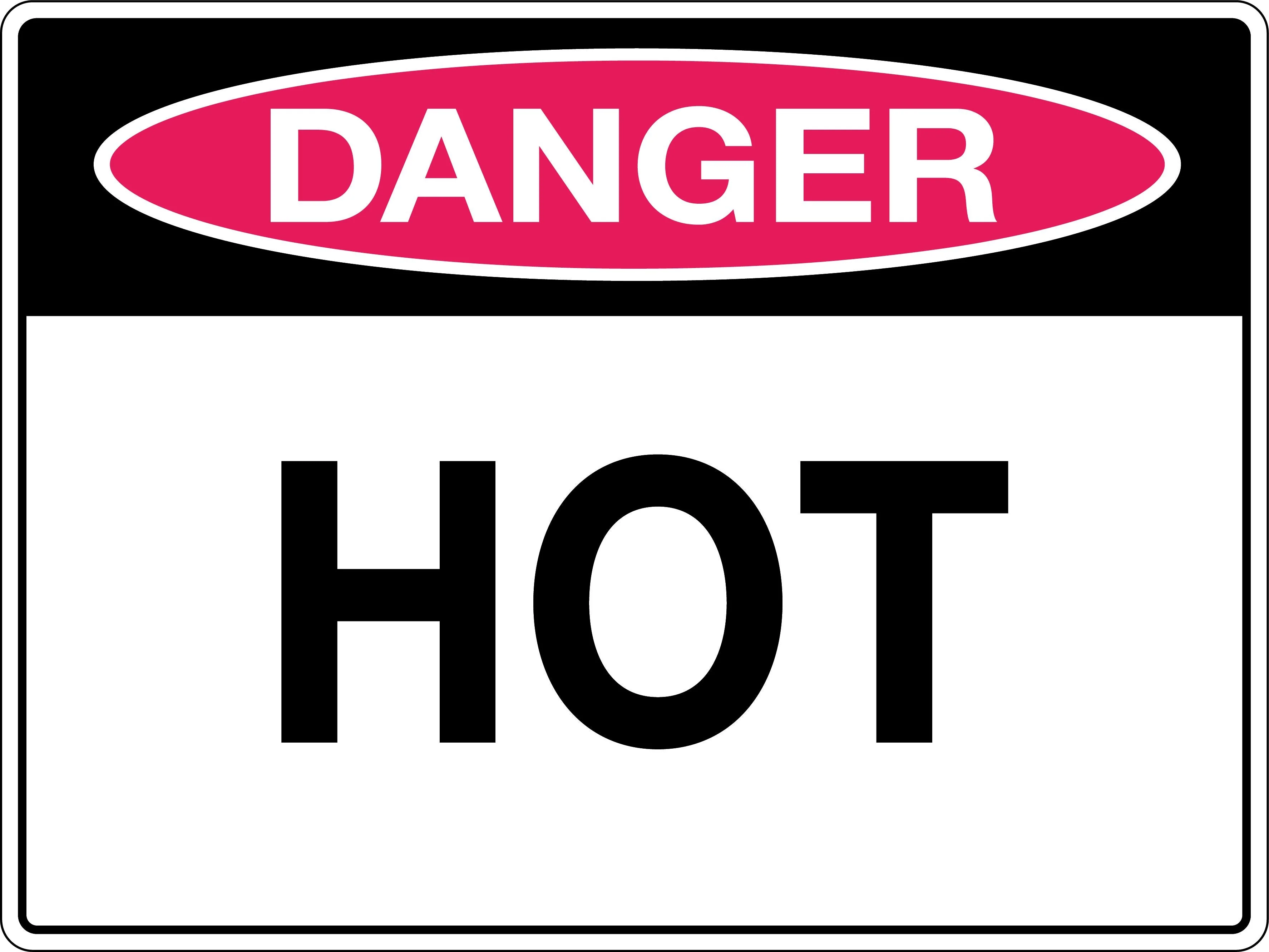 Danger Sign 'Hot'