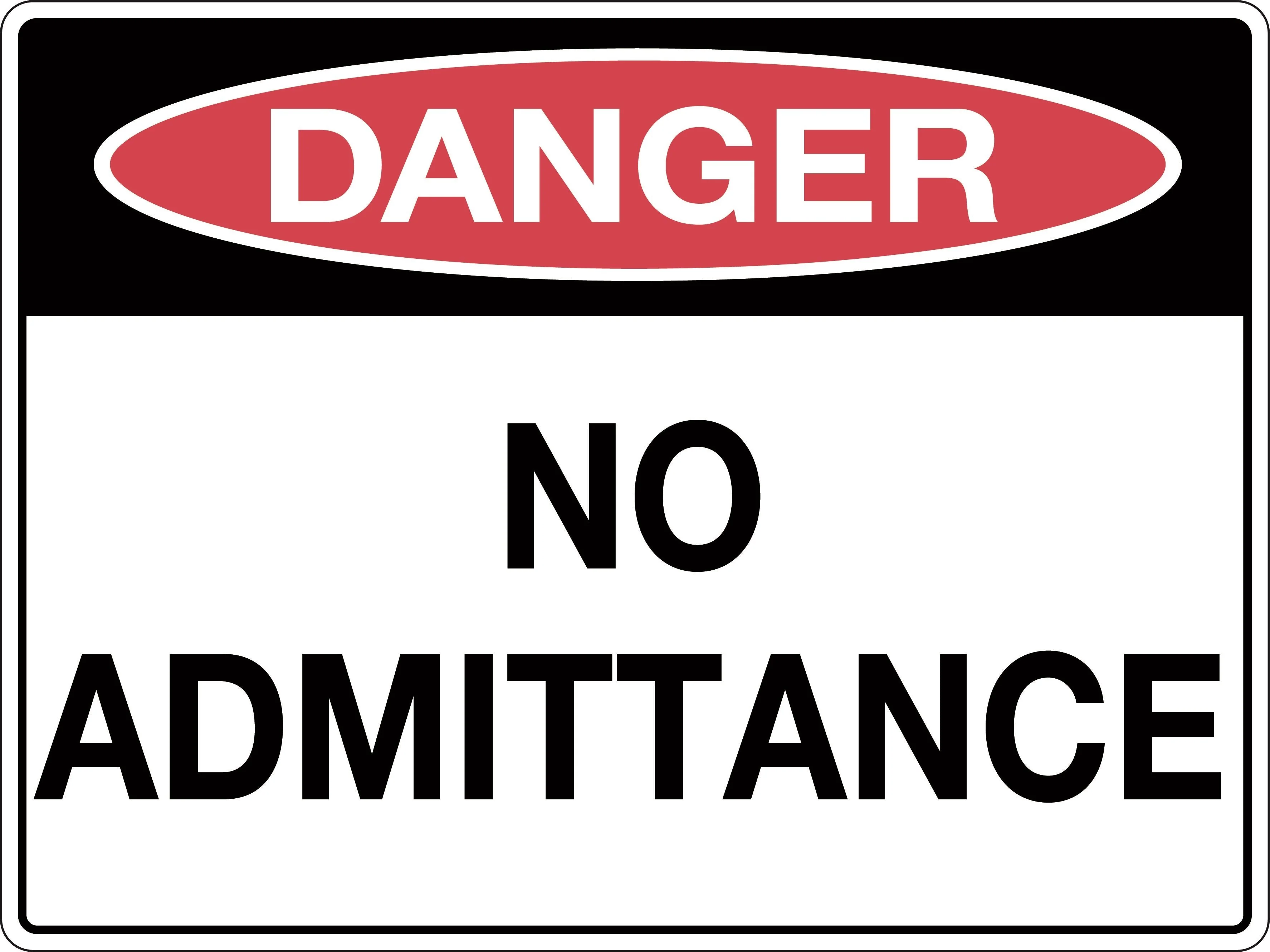 Danger Sign 'No Admittance'