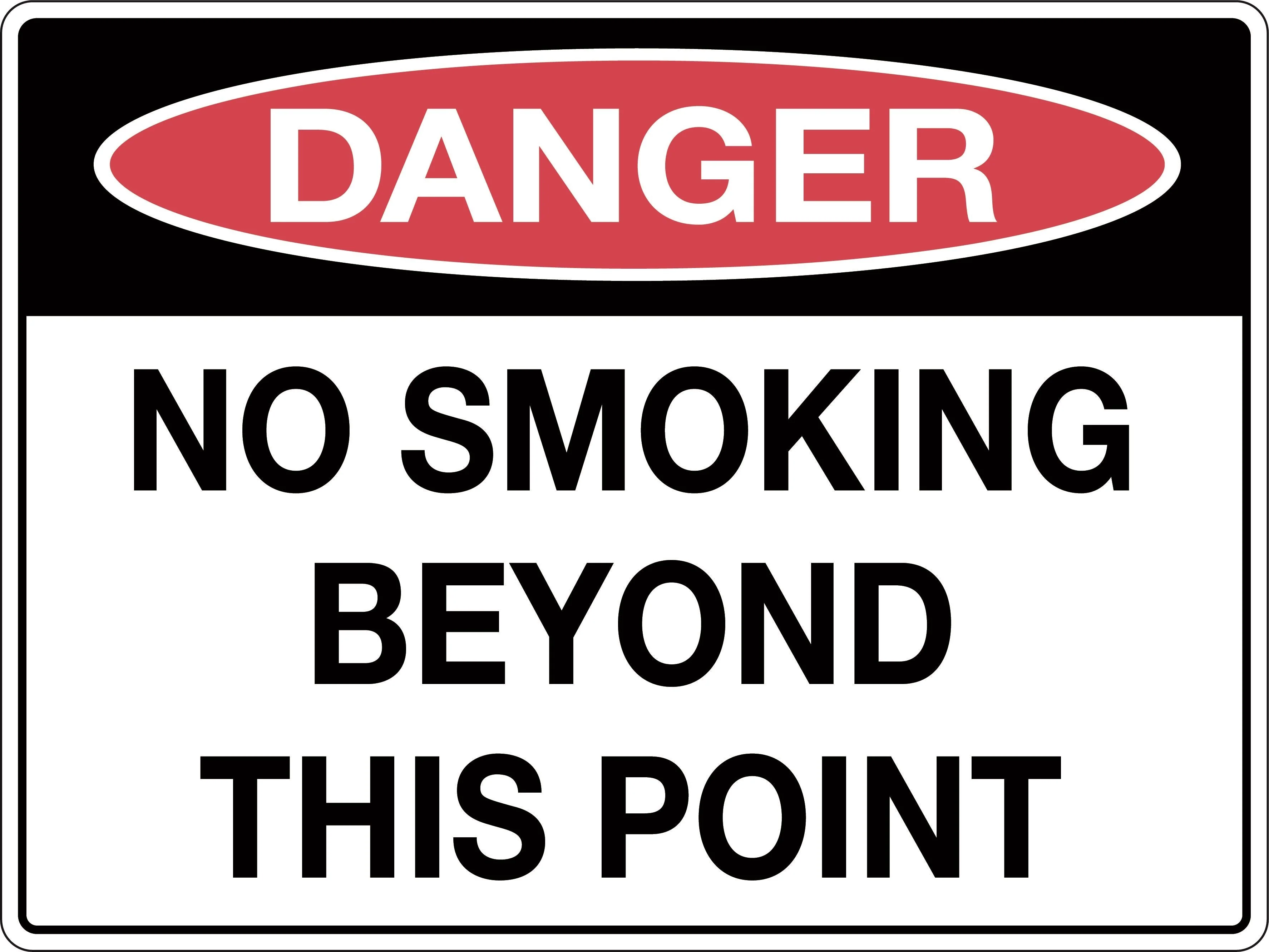 Danger Sign 'No Smoking Beyond This Point'