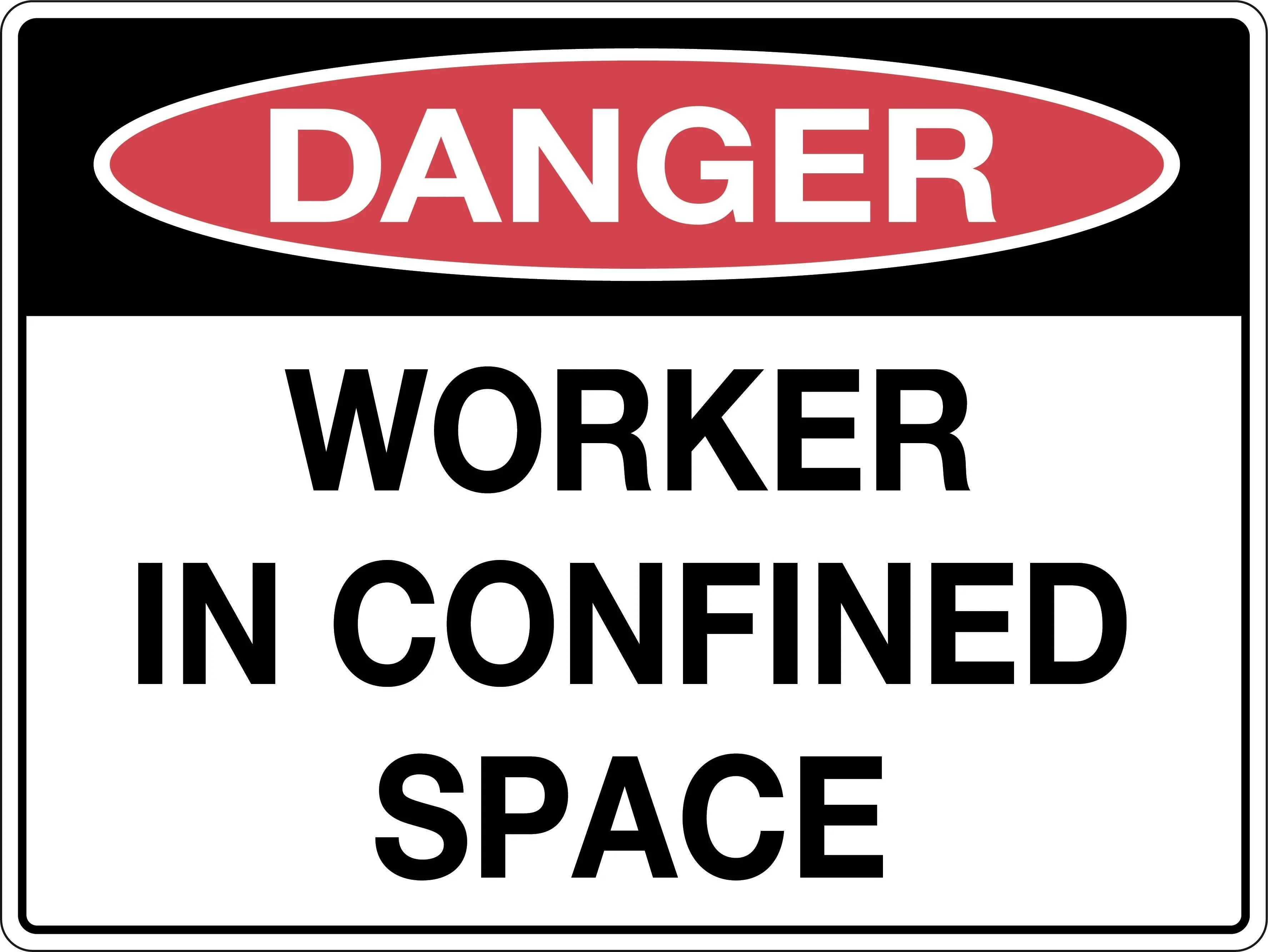 Danger Sign 'Worker in Confined Space'