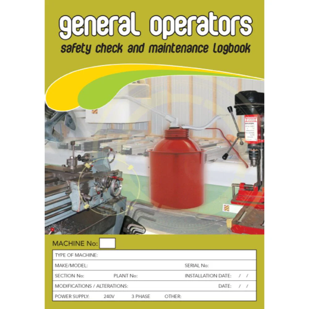 General Operators Safety Pre Start Checklist and Maintenance Logbook