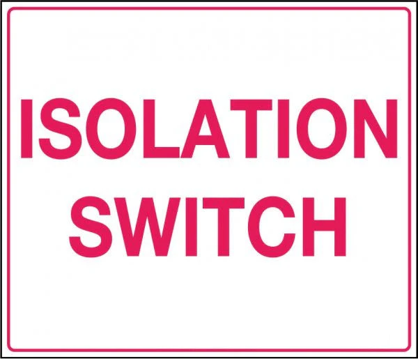 Isolation Switch Label 200 x 50 Packet of 4