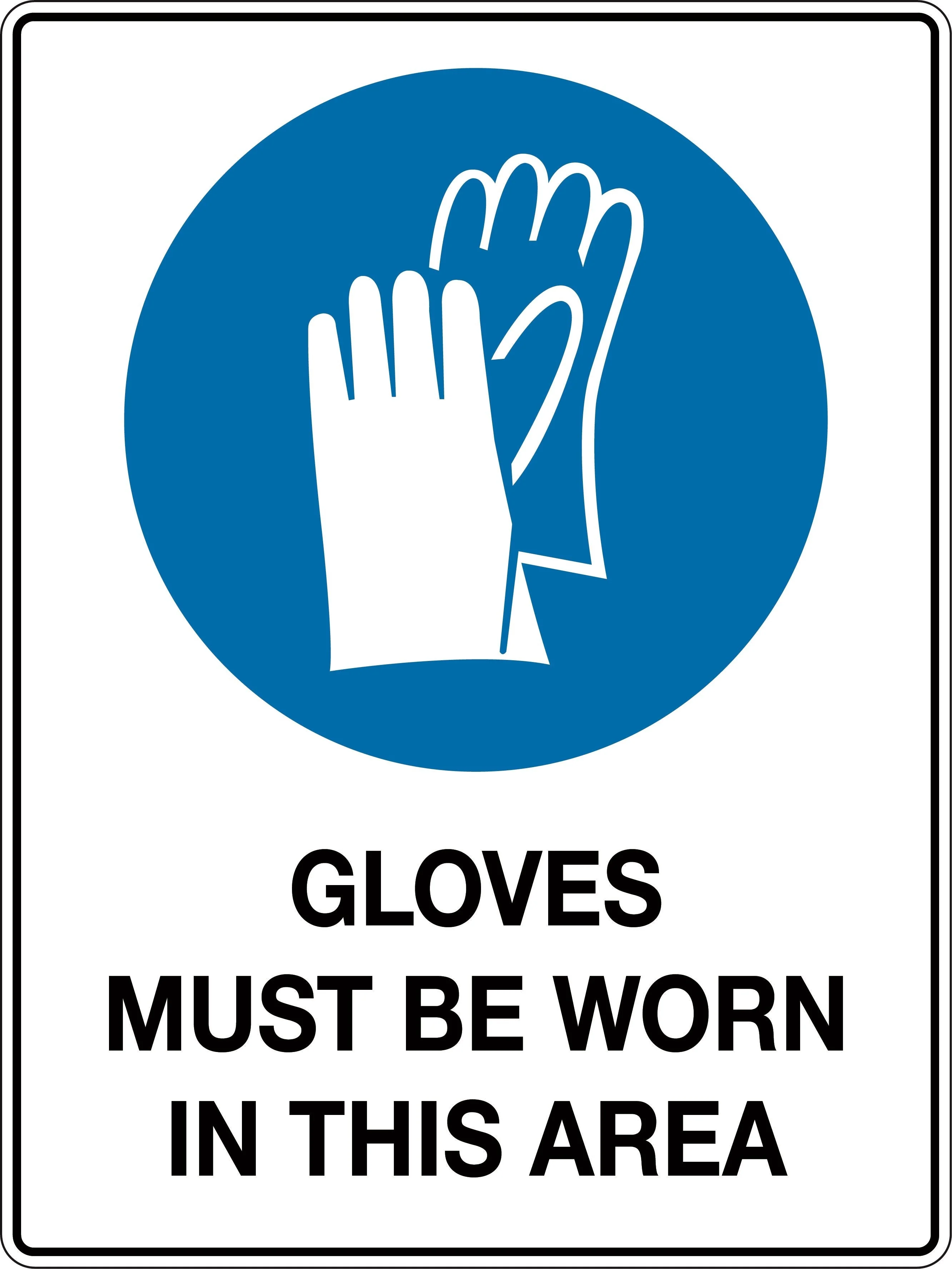 Mandatory Sign 'Gloves Must be Worn In This Area'