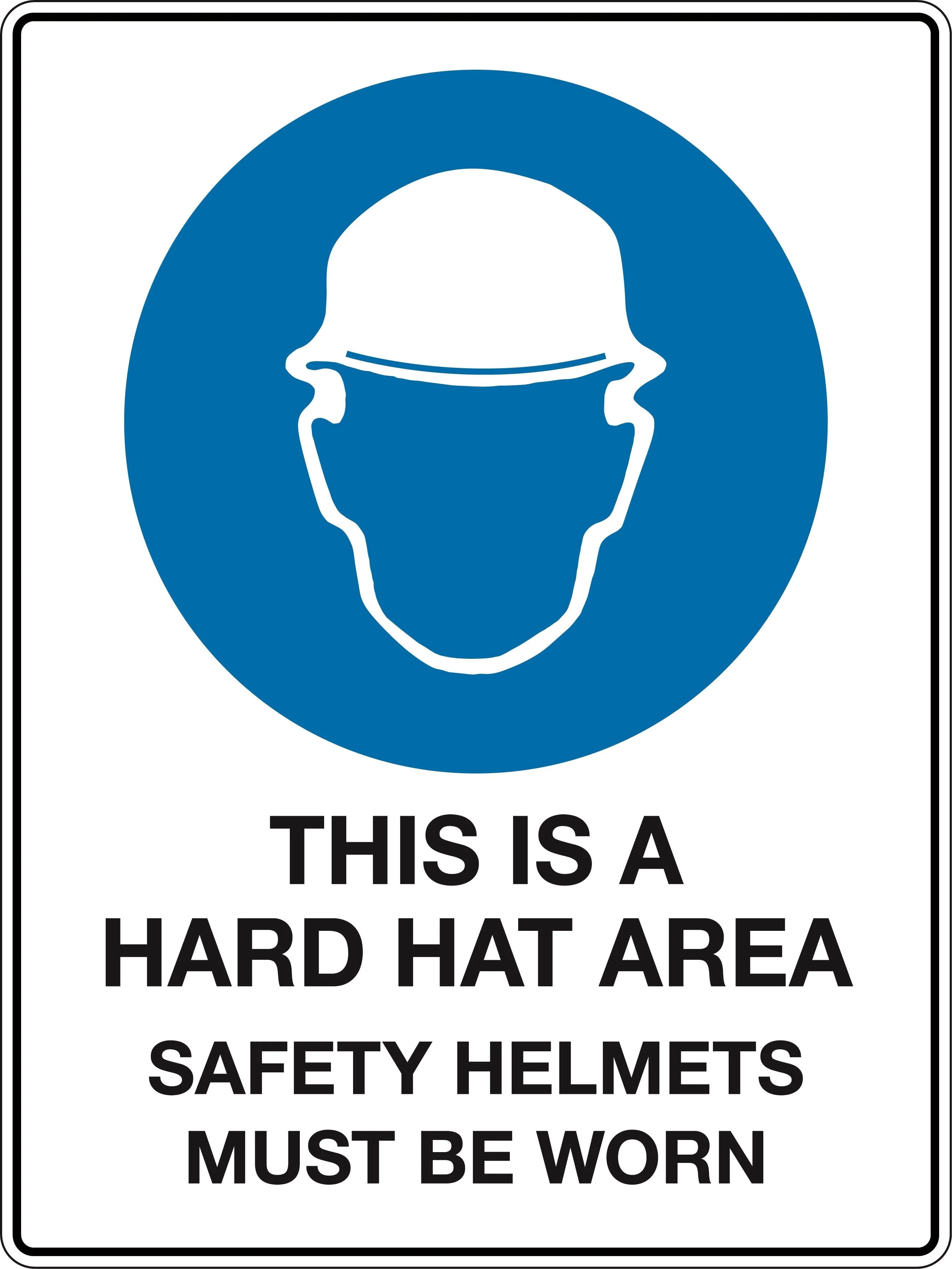 Mandatory Sign 'This is a Hard Hat Area Safety Helmets Must be Worn'