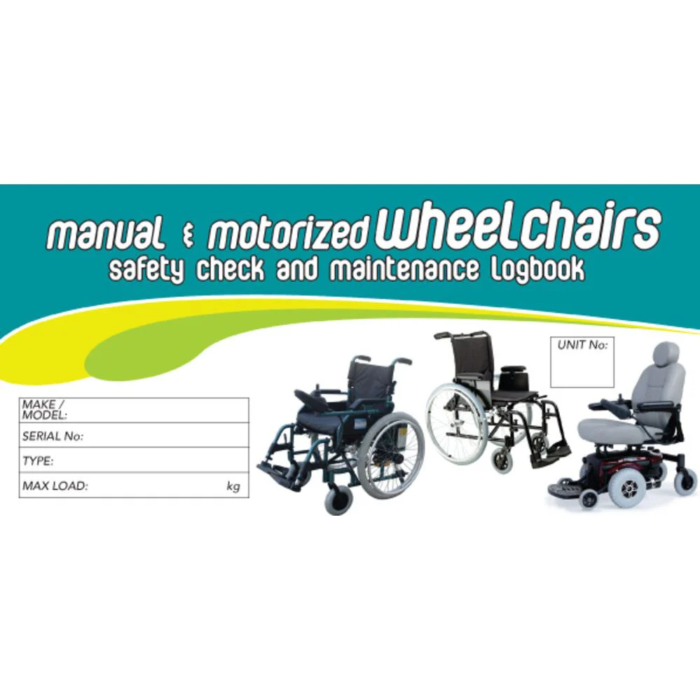 Manual And Motorized Wheelchair Pre Start Safety & Maintenance Check Logbook