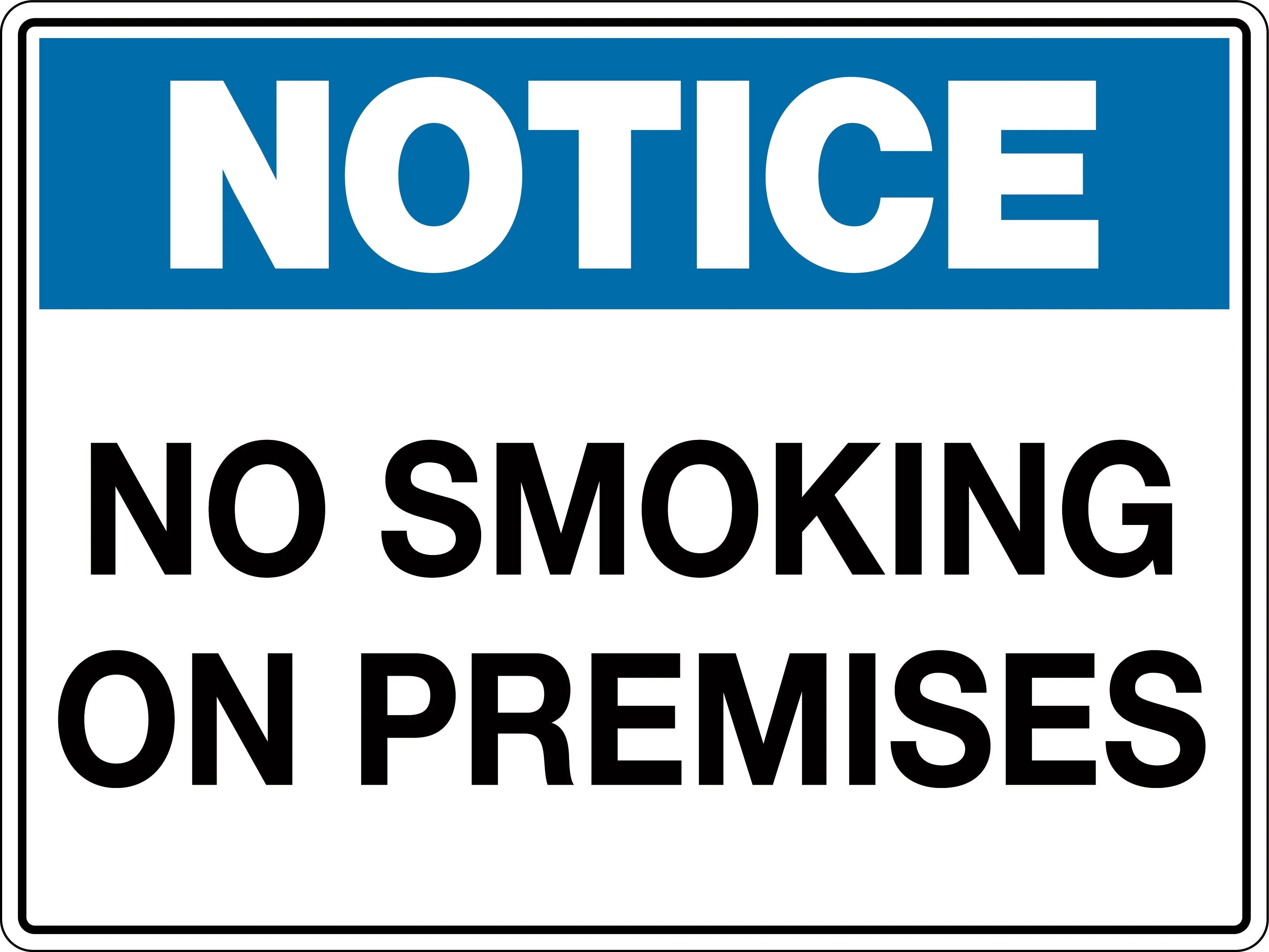 Notice Sign 'No Smoking On Premises'