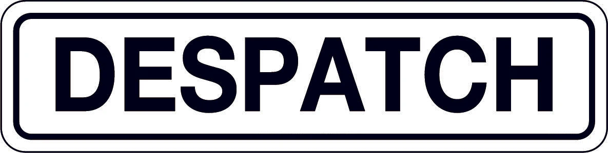 Sign 'Despatch'