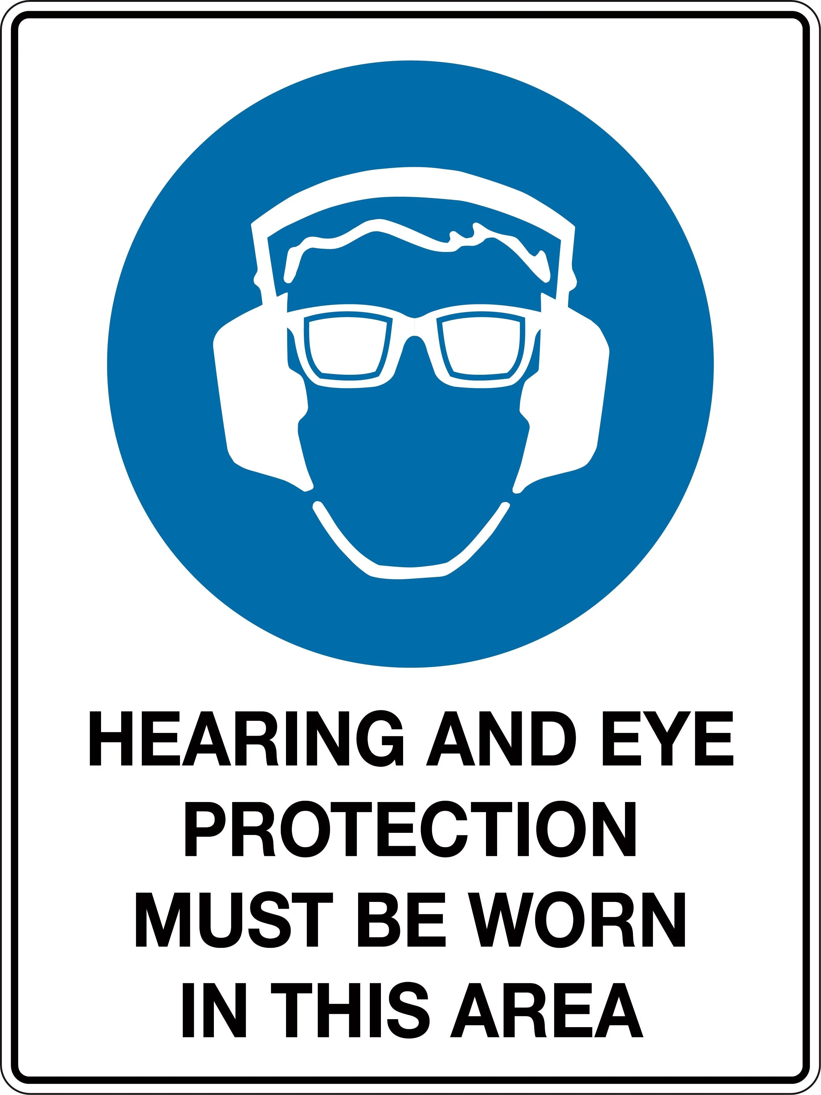 Mandatory Sign 'Hearing And Eye Protection Must Be Worn In This Area'