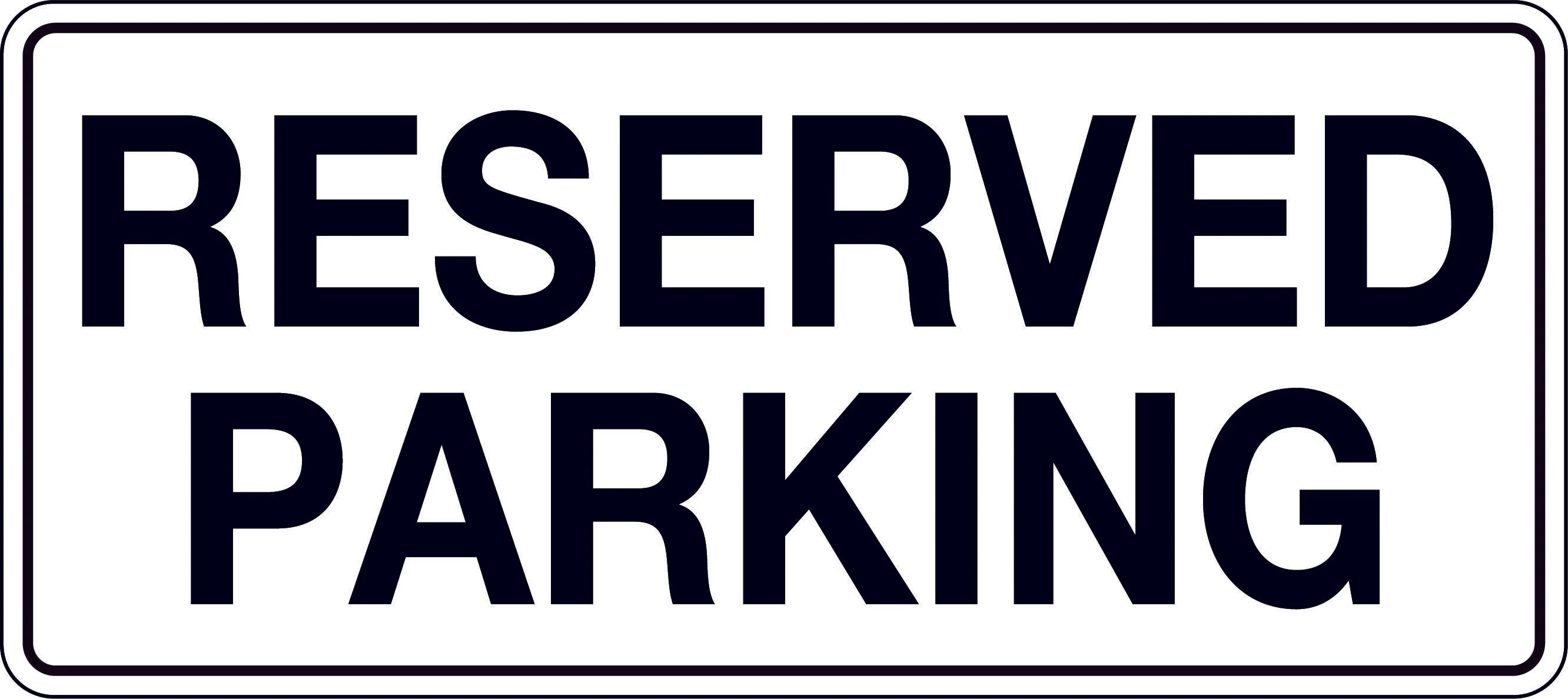 Sign 'Reserved Parking'